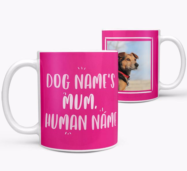 '{dogsName}'s Mum' - Personalised {breedFullName} Mug